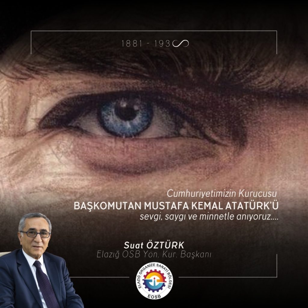 Başkanımız Suat Öztürk’ün 10 Kasım Mesajı