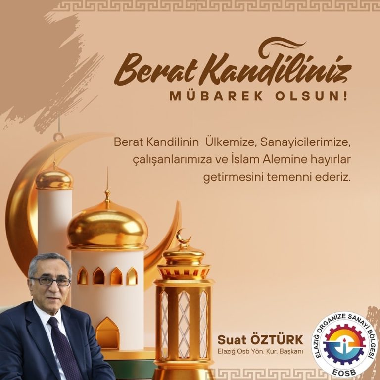 Başkanımız Suat Öztürk’ün Berat Kandili Mesajı