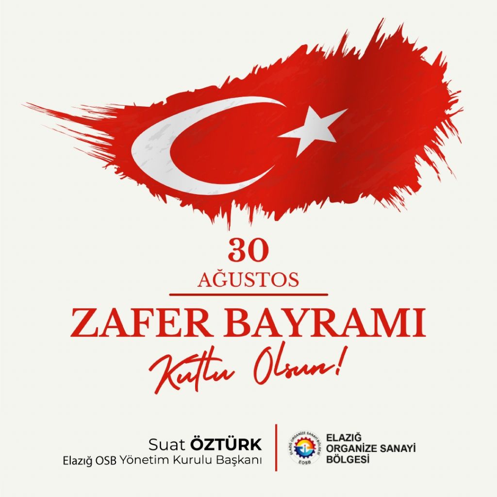 Yönetim Kurulu Başkanımızın 30 Ağustos Kutlama Mesajı