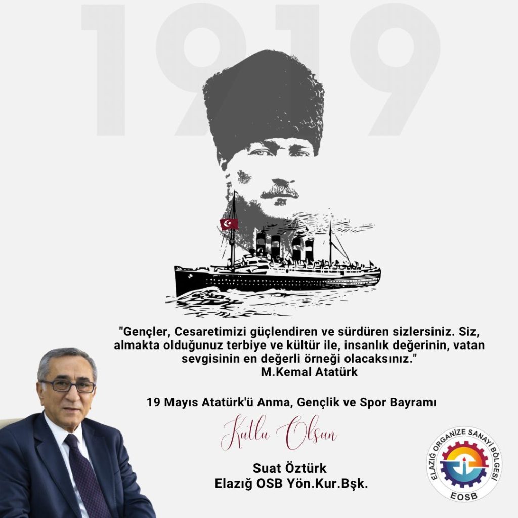 Başkanımız Suat Öztürk’ün 19 Mayıs Mesajı