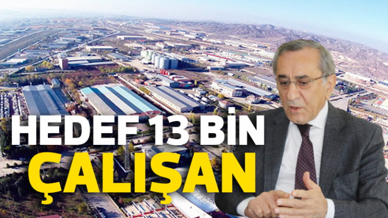 HEDEF 13 BİN ÇALIŞAN
