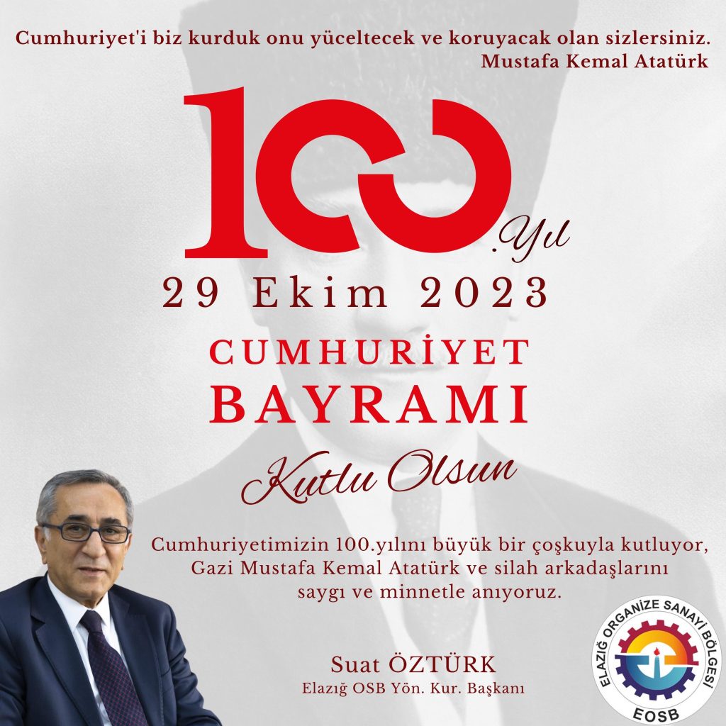 Yönetim Kurulu Başkanımız Suat Öztürk’ün Cumhuriyetimizin 100. Yılına Özel Kutlama Mesajı