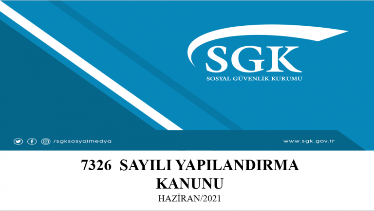 7326 sayılı Kanuna Göre SGK Borç Yapılandırması