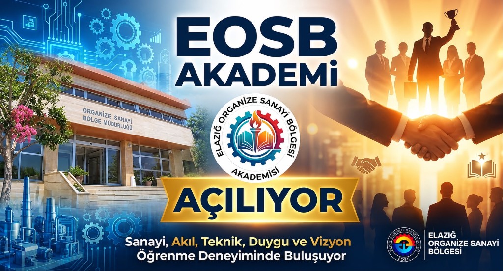 EOSB Akademi — Sanayi, akıl, teknik, duygu ve vizyon öğrenme deneyiminde buluşuyor